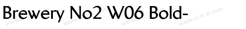 Brewery No2 W06 Bold字体转换